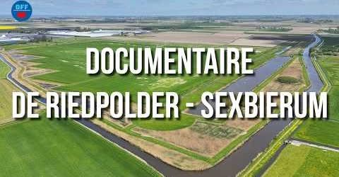 Videodocumentaire De Riedpolder - Sexbierum