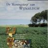 De 'Keningsterp' fan Winaam | De 'Koningsterp' van Wijnaldum